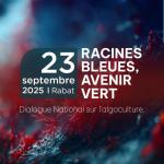 Dialogue national sur la valorisation des algues : vers une filière durable et intégrée au Maroc