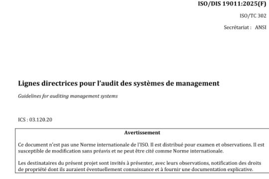DIS (Draft International Standard) de la norme ISO 19011:2025 – Lignes directrices pour l’audit des systèmes de management.