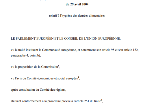 Règlement (CE) n°852/2004 relatif à l’hygiène des denrées alimentaires y compris les PDM (Sécurité alimentaire — De la ferme à la fourchette)