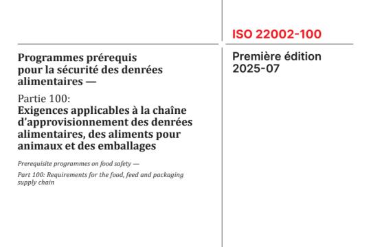 Nouvelle ère pour la sécurité alimentaire : ISO 22002 et ISO 22000 – 2025